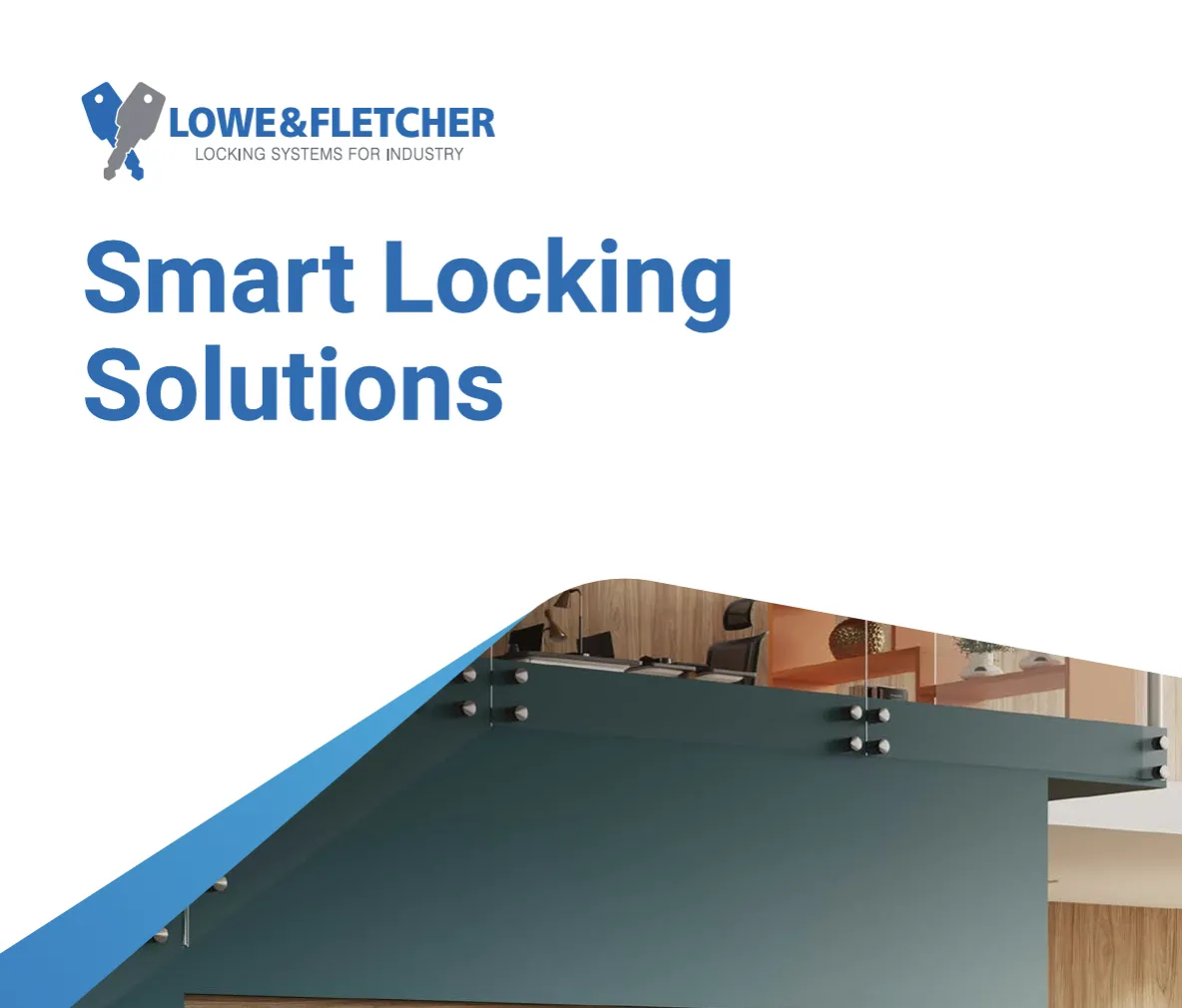 Smart Locking Solutions